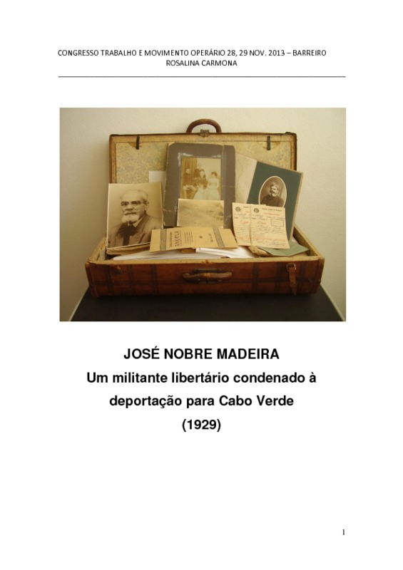 José Nobre Madeira Um militante libertário condenado à deportação para Cabo Verde.pdf José Nobre Madeira Um militante libertário condenado à deportação para Cabo Verde.pdf